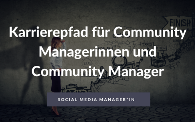 Karrierepfad für Community Managerinnen und Community Manager